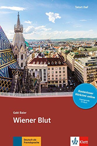 Gabi Baier - Wiener Blut : Deutsch al Fremdsprache : niveau B1 - Preis vom 14.10.2026 23:07:16 h
