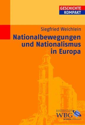 Siegfried Weichlein - Nationalbewegungen und Nationalismus in Europa - Preis vom 10.10.2026 11:48:34 h