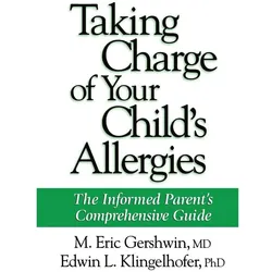 Taking Charge of Your Child's Allergies, Fachbücher von M. E. Gershwin