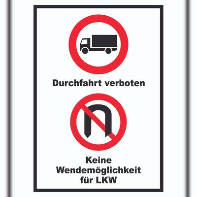 HB-Druck Durchfahrt verboten LKW Keine Wendemöglichkeit für LKW A2 (420x594mm) Schild