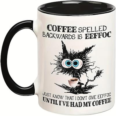 1 Stück Kaffee rückwärts geschrieben ist Eeffoc weiße Tasse, runde Kaffeetassen für Männer und Frauen, heißer Eisteebecher, Keramik, sarkastisch, isoliert, Reise- oder Campingbecher, individuelle