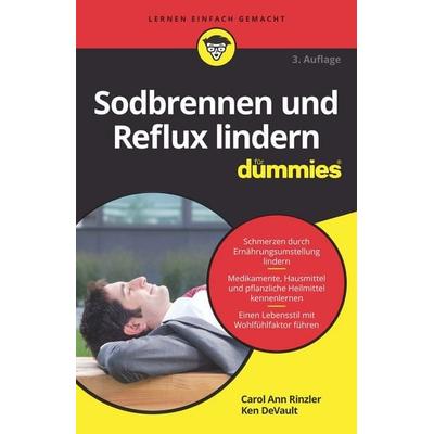 Sodbrennen und Reflux lindern für Dummies, Taschenbuch von Carol Ann Rinzler,Ken DeVault, Wiley-VCH, 978-3-527-71592-3