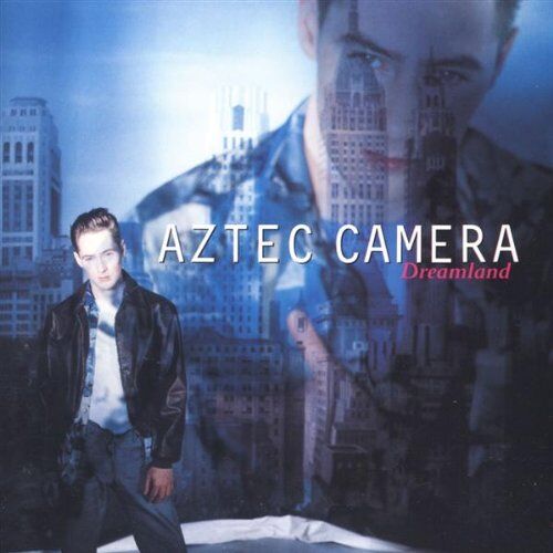 Aztec Camera - Dreamland - Preis vom 14.10.2026 23:07:16 h