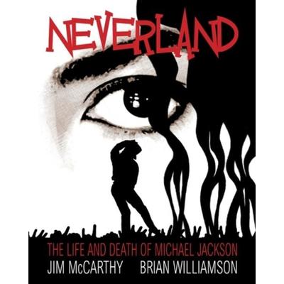 Michael Jackson: Neverland - The Life and Death of Michael Jackson, Taschenbuch von Jim McCarthy, Frami Books, 978-1-84938-701-9