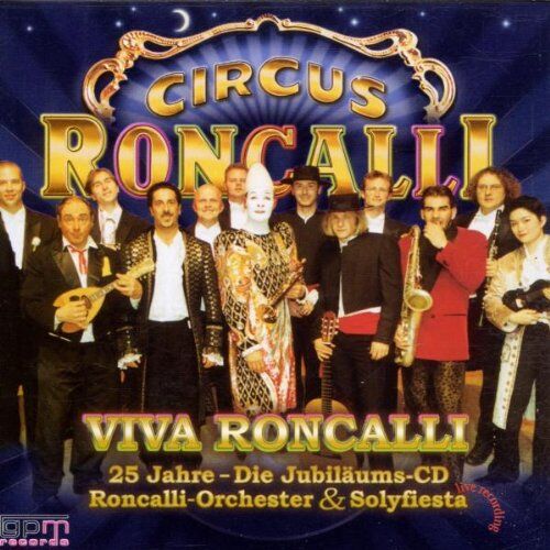 Solyfiesta - Viva Roncalli - Preis vom 09.10.2026 07:28:09 h
