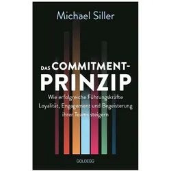 Das Commitment-Prinzip, Ratgeber von Michael Siller