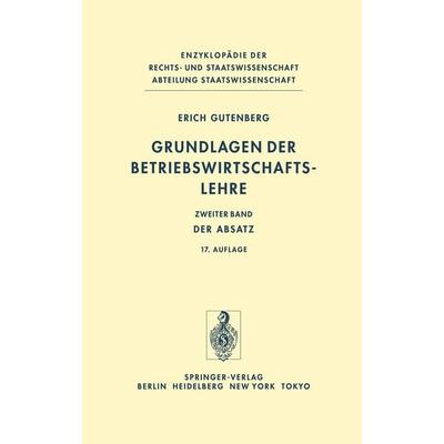 Grundlagen der Betriebswirtschaftslehre, Taschenbuch von Erich Gutenberg, Springer Berlin, 978-3-642-61998-4