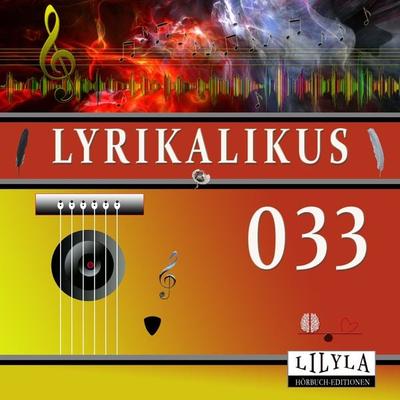 Lyrikalikus 033 - Annette von Droste-Hülshoff, Audio, 9783969787410