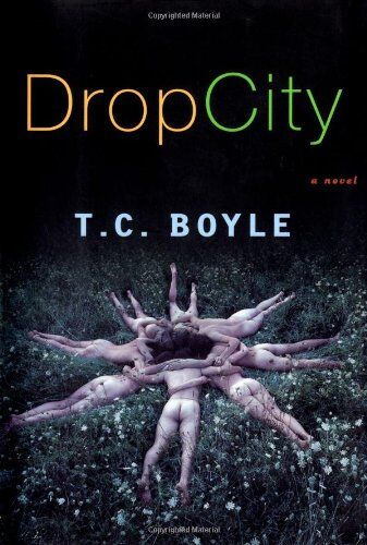 Boyle, T. C. - Drop City (Boyle, T. Coraghessan) - Preis vom 09.10.2026 07:28:09 h