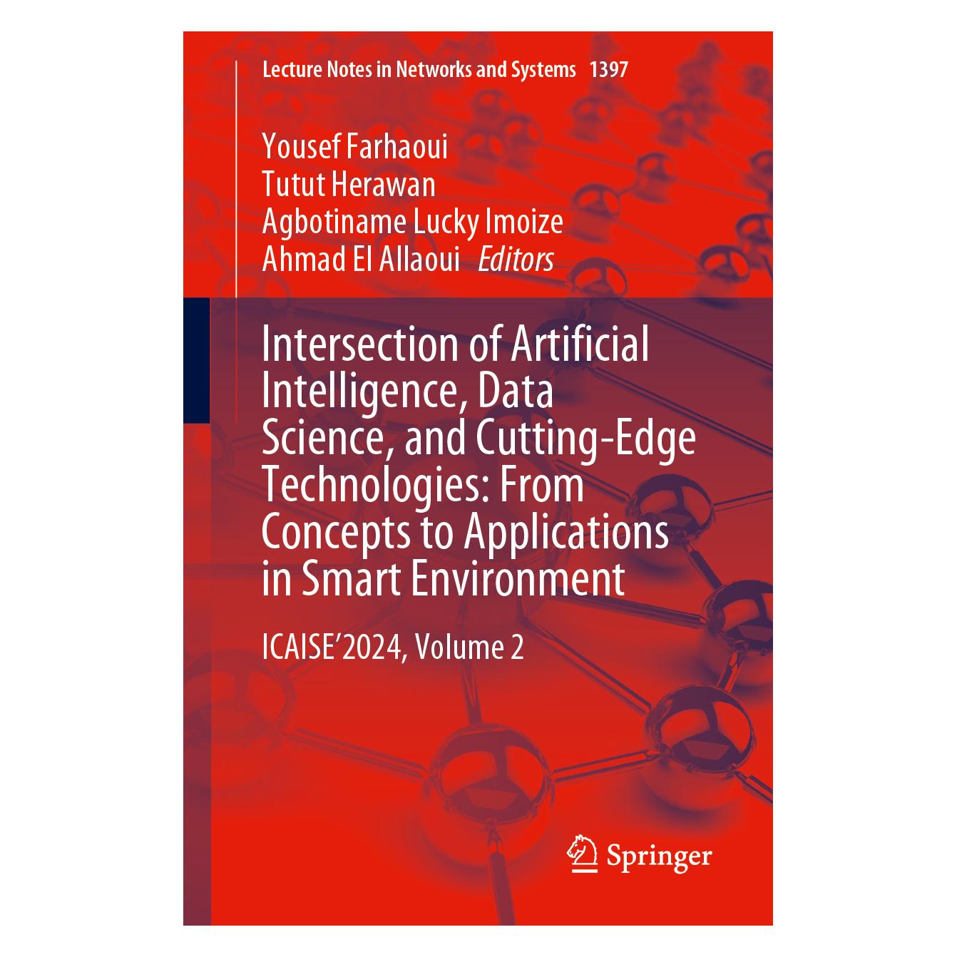 Springer Intersection of Artificial Intelligence, Data Science, and Cutting-Edge Technologies: From Concepts (Englisch, Softcover, Agbotiname Lucky Imoize, Ahmad El Allaoui, Tutut Herawan, Yousef Farhaoui) (56565148)