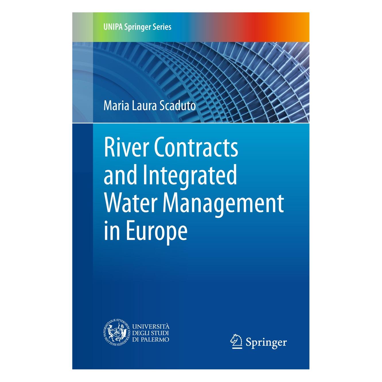 Springer Scaduto:River Contracts and Integrated (Englisch, Hardcover, Maria Laura Scaduto) (9783319426273)