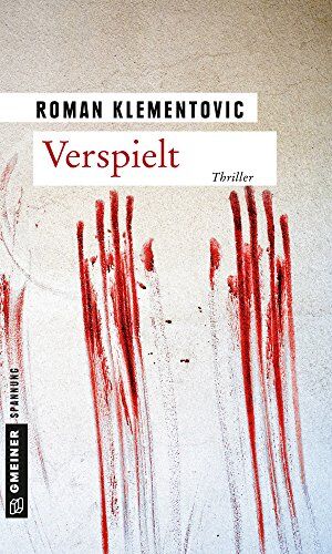 Roman Klementovic - Verspielt: Thriller - Preis vom 09.10.2026 07:28:09 h