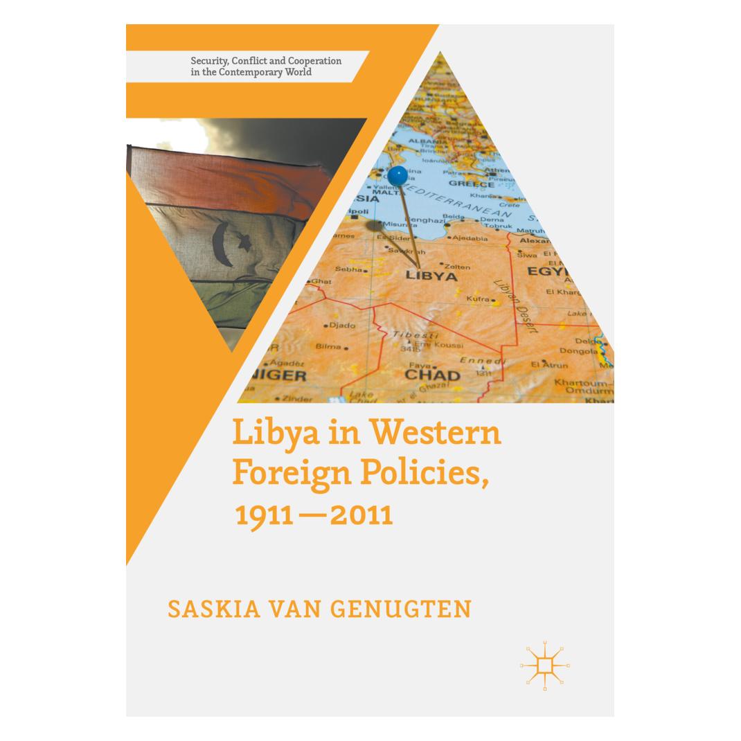 Springer Libya in Western Foreign Policies, 1911-2011 (Englisch, Softcover, Saskia van Genugten) (56017495)