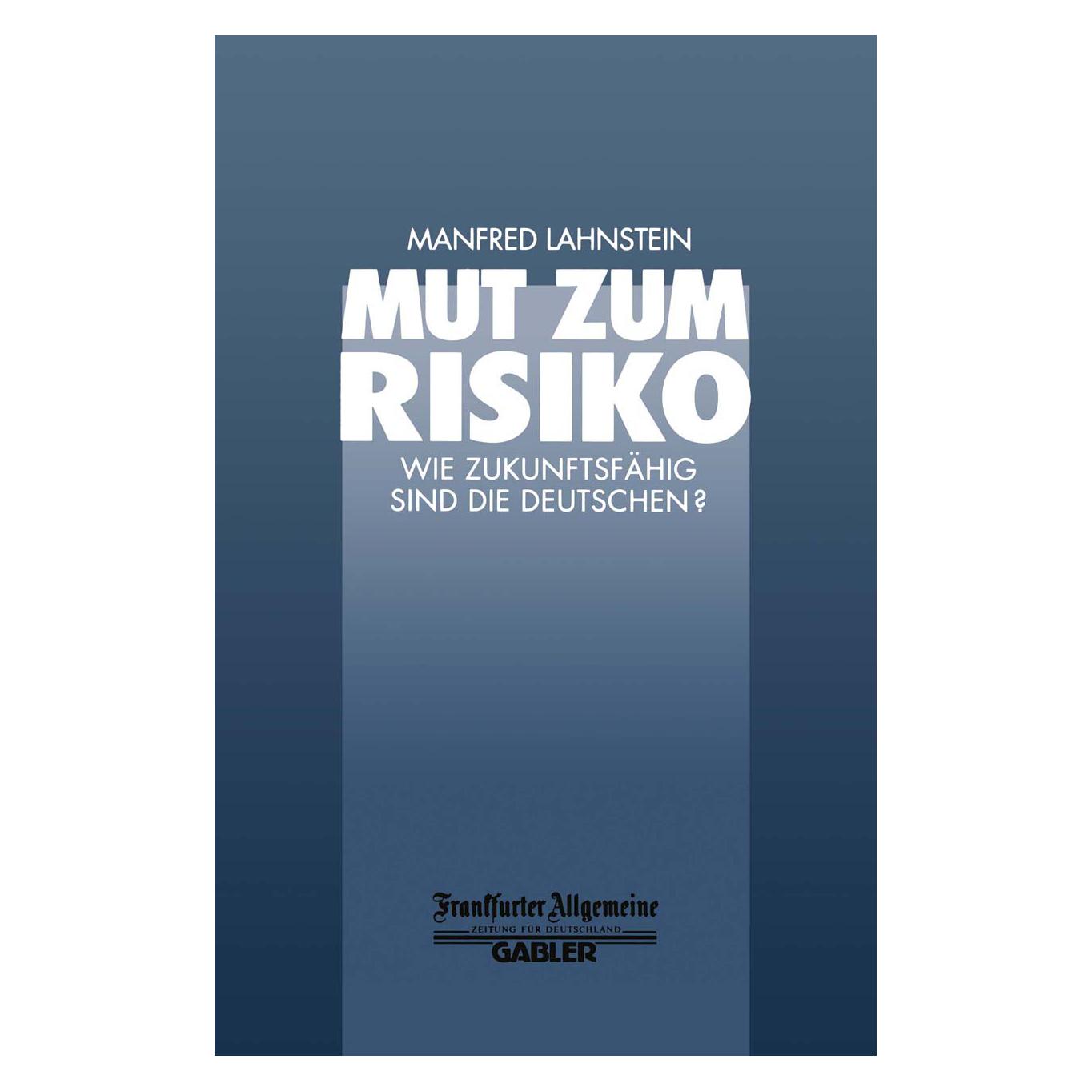 Gabler Mut zum Risiko (Deutsch, Softcover, Manfred Lahnstein) (55552017)