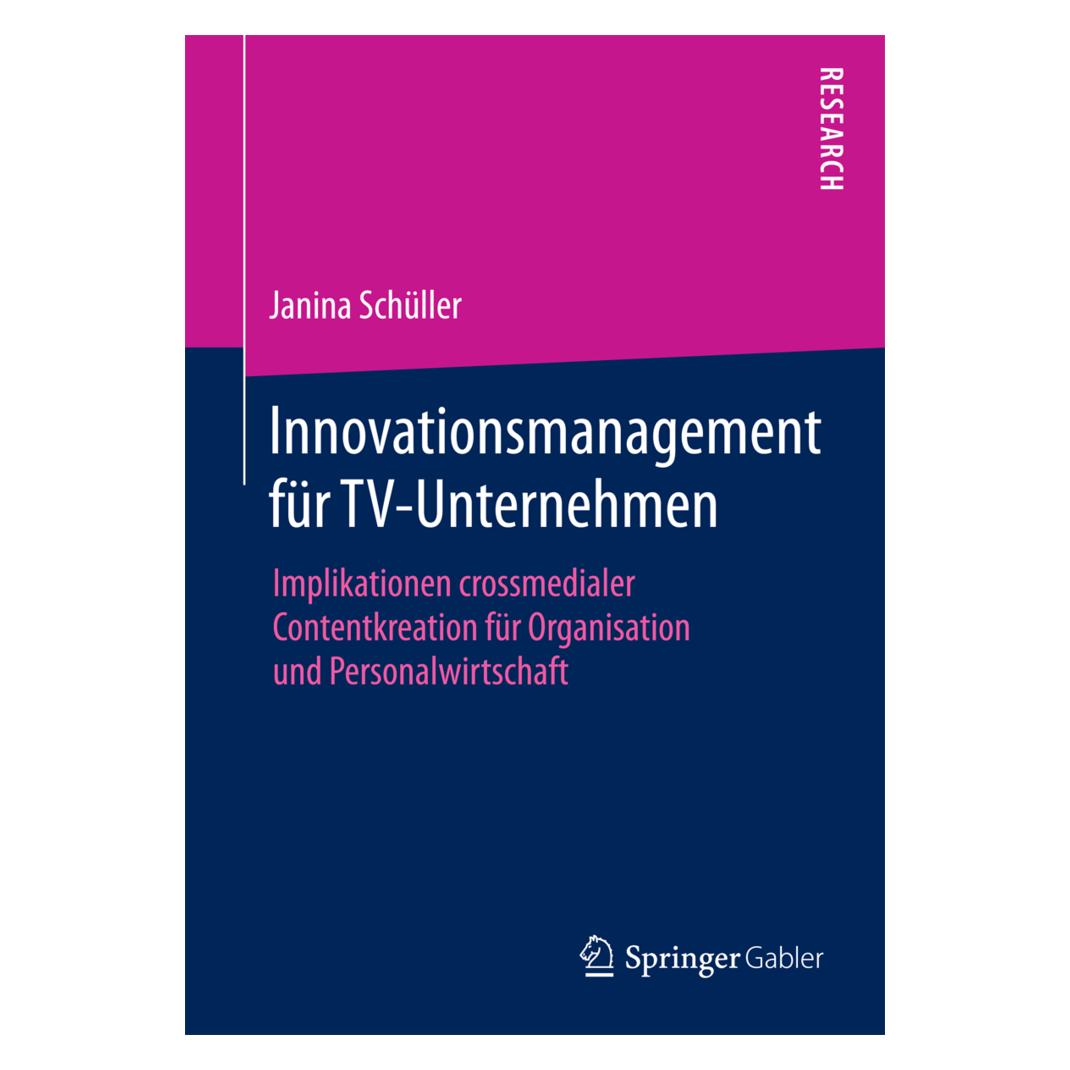 Springer Innovationsmanagement für TV-Unternehmen (Deutsch, Janina Schüller) (7566693)
