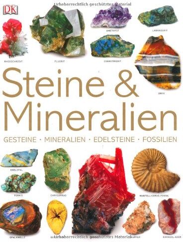 Bonewitz, Ronald L. - Steine & Mineralien: Gesteine, Mineralien, Edelsteine, Fossilien - Preis vom 09.10.2026 07:28:09 h