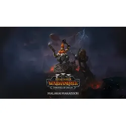 Total War: Warhammer III - Malakai – Thrones of Decay