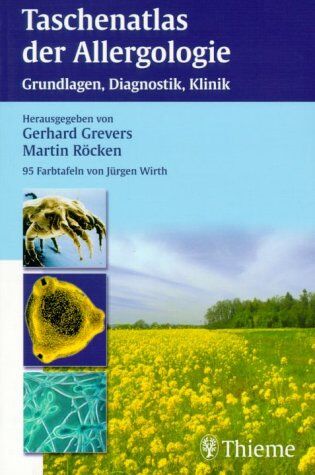 Gerhard Grevers - Taschenatlas zur Allergologie. Grundlagen, Diagnostik, Klinik - Preis vom 06.10.2026 07:26:00 h