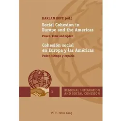 Social Cohesion in Europe and the Americas / Cohesión social en Europa y las Américas, Fachbücher