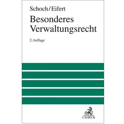 Besonderes Verwaltungsrecht, Fachbücher von Jens Kersten, Sebastian Unger, Martin Eifert, Peter M. Huber, Friedrich Schoch, Hans Christian Röhl, Eberhard Schmidt-Assmann, Andrea Kiessling, Peter Axer