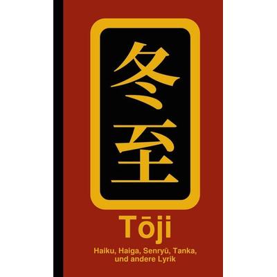 TOJI, Gebundene Ausgabe von Alexander Strestik, BoD – Books on Demand, 978-3-7519-3371-1