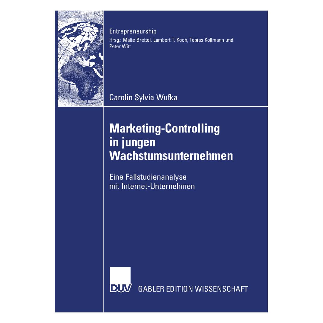 DUV Marketing-Controlling in jungen Wachstumsunternehmen (Deutsch, Softcover, Carolin S. Wufka, Carolin Wufka) (7388966)