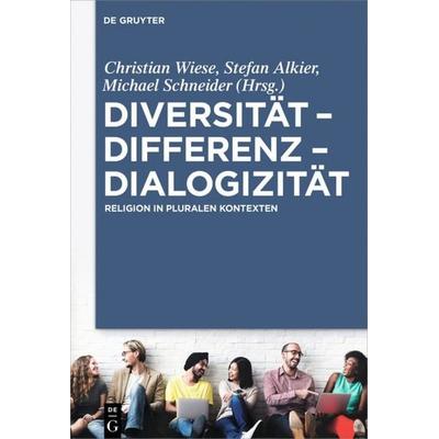Diversität – Differenz – Dialogizität, Gebundene Ausgabe von , De Gruyter, 978-3-11-052919-7