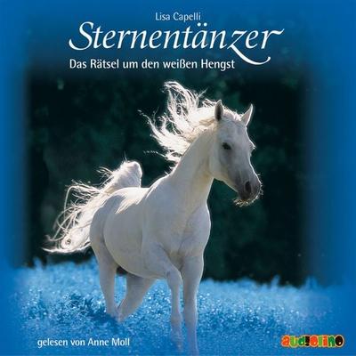 Sternentänzer (1): Das Rätsel um den weißen Hengst - Lisa Capelli, Audio, 4057664024787
