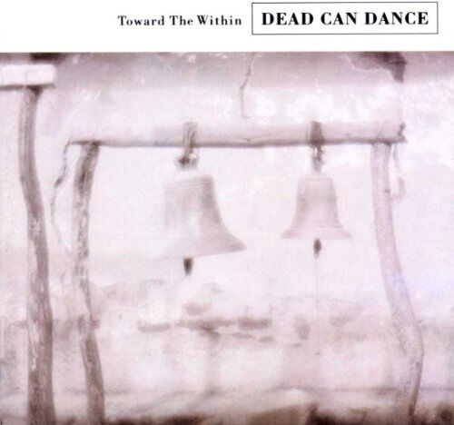 Dead Can Dance - Toward the Within - Preis vom 02.10.2026 23:42:20 h