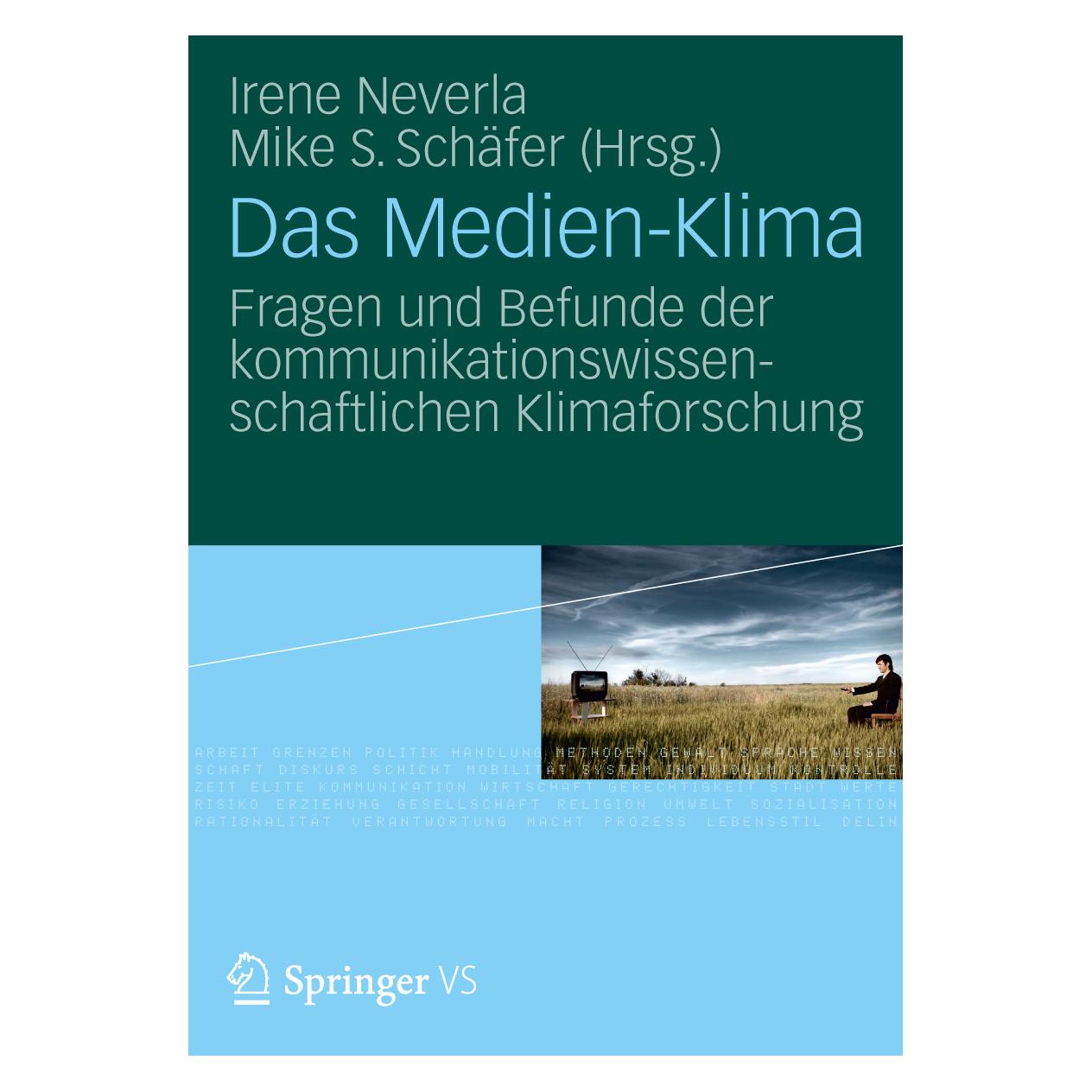 VS Das Medien-Klima (Deutsch, Softcover, Irene Neverla, Mike S. Schäfer) (7312446)