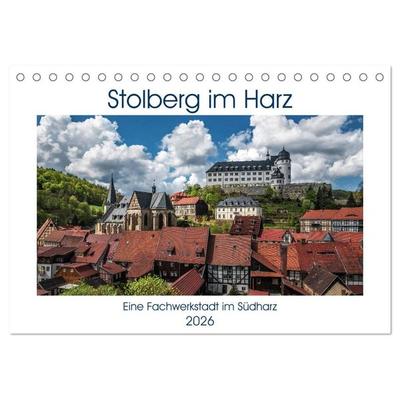 Stolberg im Harz (Tischkalender 2026 DIN A5 quer), CALVENDO Monatskalender