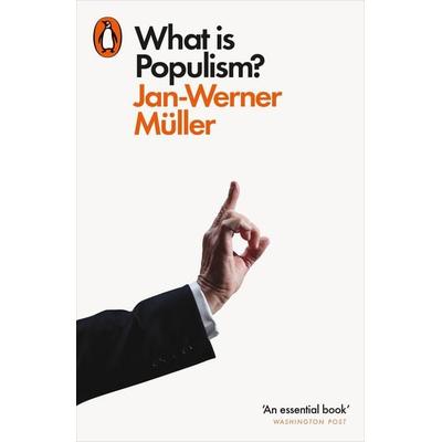What Is Populism?, Taschenbuch von Jan-Werner Müller, Penguin Books Ltd, 978-0-14-198737-8