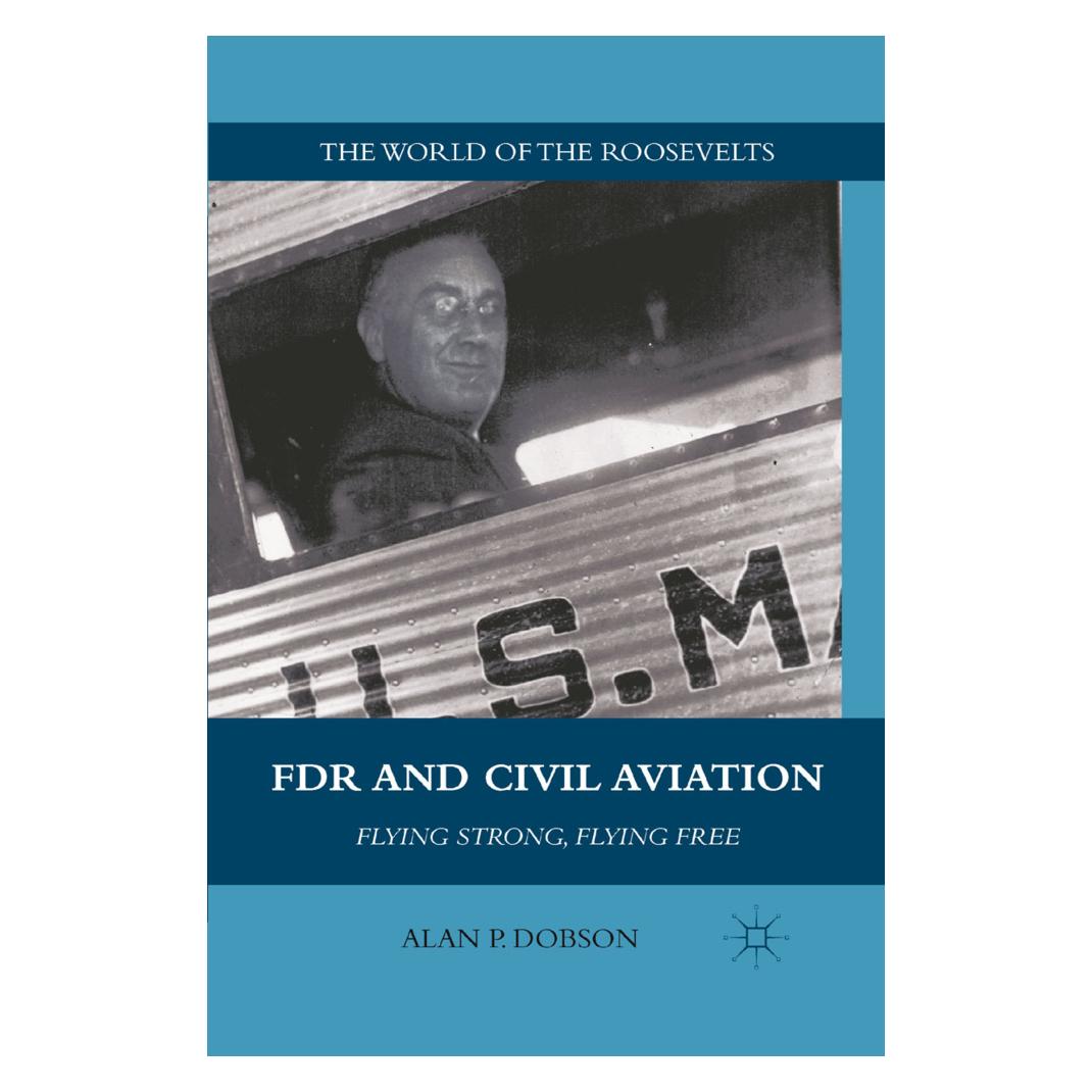 Springer FDR and Civil Aviation (Englisch, Softcover, A. Dobson) (55835959)