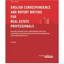 English Correspondence and Report Writing for Real Estate Professionals, Fachbücher von Alice Jovy
