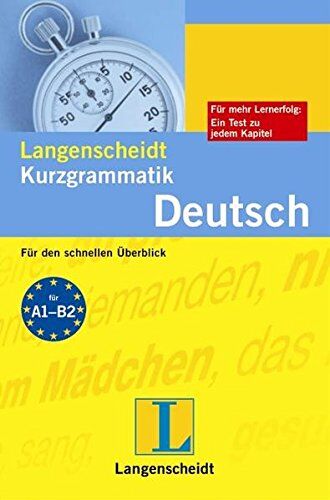 Langenscheidt Kurzgrammatik Deutsch: Für den schnellen Überblick (Langenscheidt Kurzgrammatiken) - Preis vom 09.10.2026 07:28:09 h