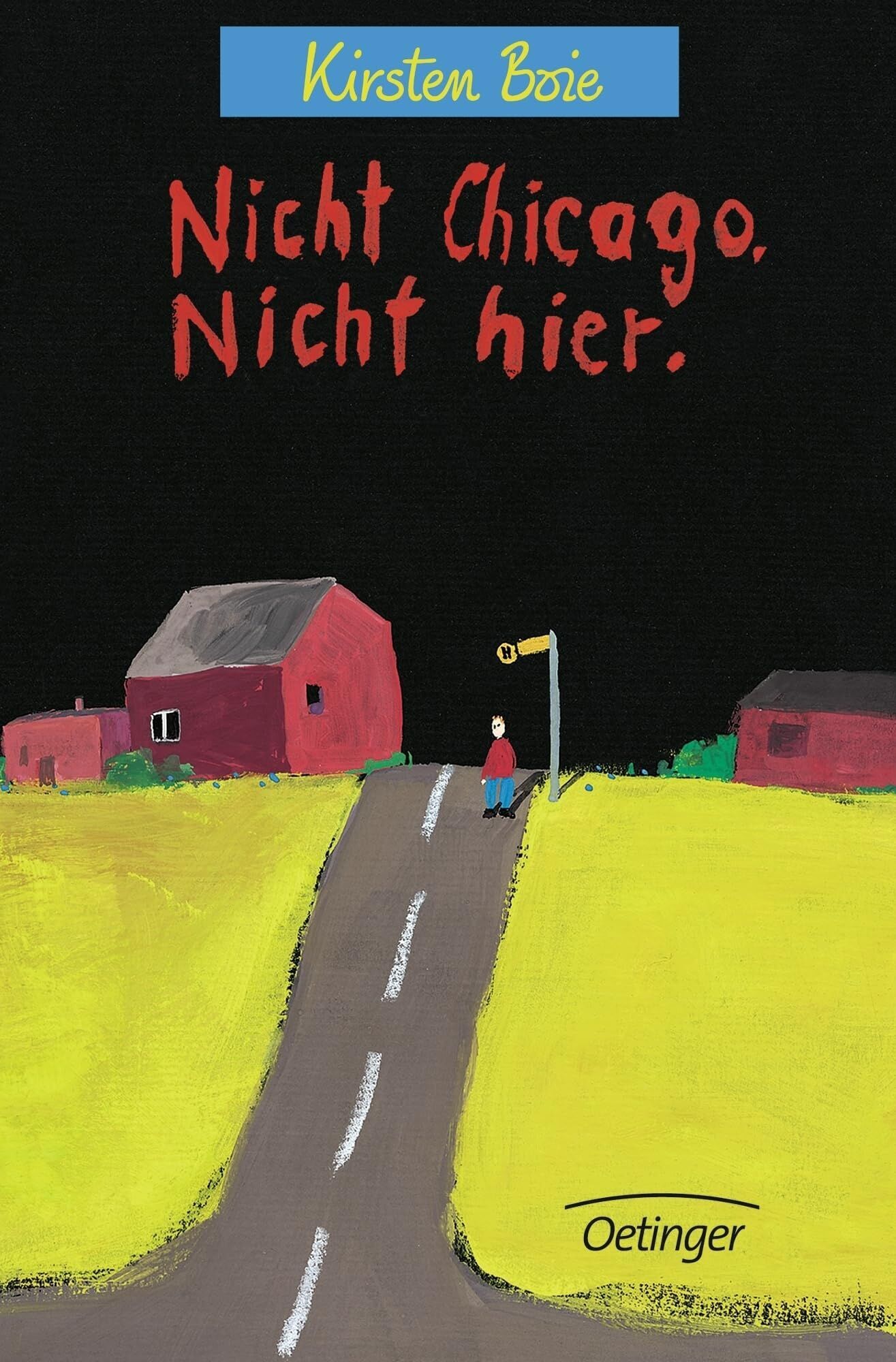 Kirsten Boie - Nicht Chicago, nicht hier - Preis vom 30.09.2026 09:01:18 h