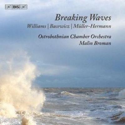 Breaking Waves - Malin Broman,Ostrobothnian Chamber Orchestra, CD