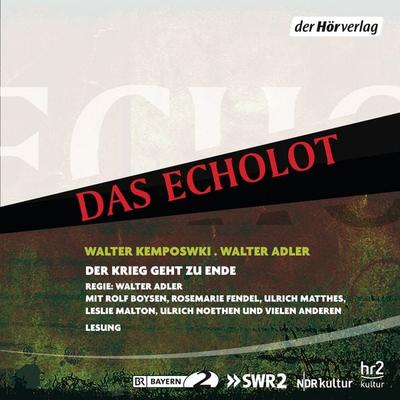 Der Krieg geht zu Ende - Walter Kempowski,Walter Adler, Audio, 9783844502114