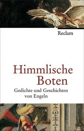 Andrea Wüstner - Himmlische Boten: Gedichte und Geschichten von Engeln - Preis vom 15.10.2026 23:06:25 h