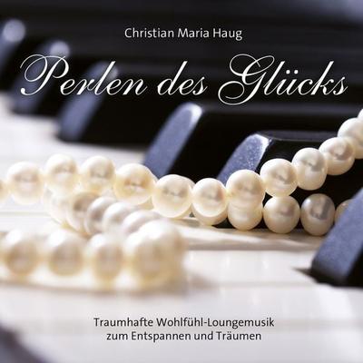 Perlen des Glücks - , CD, 9783957663931