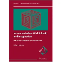 Namen zwischen Wirklichkeit und Imagination, Fachbücher von Richard Brütting