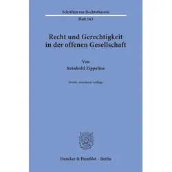 Recht und Gerechtigkeit in der offenen Gesellschaft., Fachbücher von Reinhold Zippelius