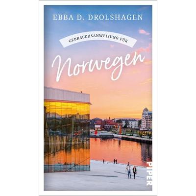 Gebrauchsanweisung für Norwegen, Taschenbuch von Ebba D. Drolshagen, Piper Taschenbuch, 978-3-492-27763-1