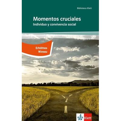 Momentos cruciales/Individuo/Erhöhtes Anforderungsniveau, Paperback von Almudena Grandes Grandes,José López Pacheco,Marvel Moreno,Carmen Resino,Concha