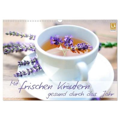 Mit frischen Kräutern gesund durch das Jahr (Wandkalender 2027 DIN A3 quer), CALVENDO Monatskalender