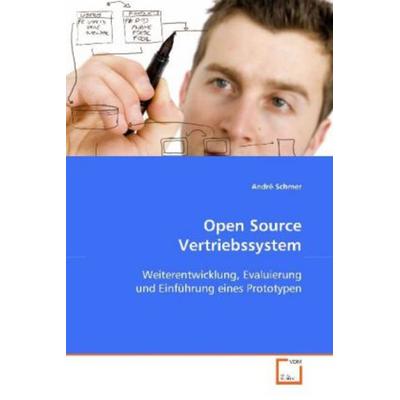 Schmer, A: Open Source Vertriebssystem, Taschenbuch von André Schmer, VDM, 978-3-639-11286-3