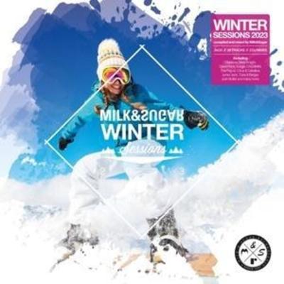 Milk & Sugar Winter Sessions 2023 - Various,Milk & Sugar (Mixed By), CD