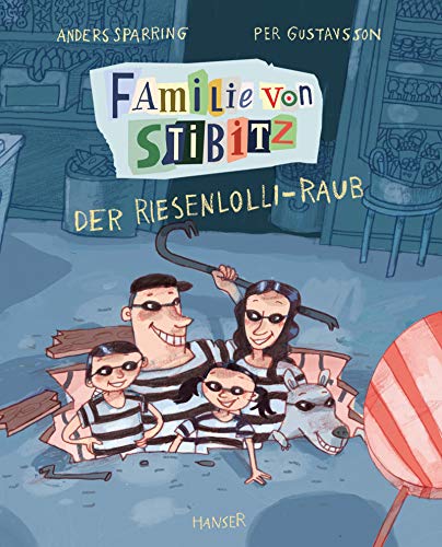 Anders Sparring - Familie von Stibitz - Der Riesenlolli-Raub (Familie von Stibitz (1), Band 1) - Preis vom 10.10.2026 11:48:34 h