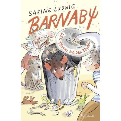 Barnaby – Der Teufel aus der Tonne, Gebundene Ausgabe von Sabine Ludwig, Rotfuchs