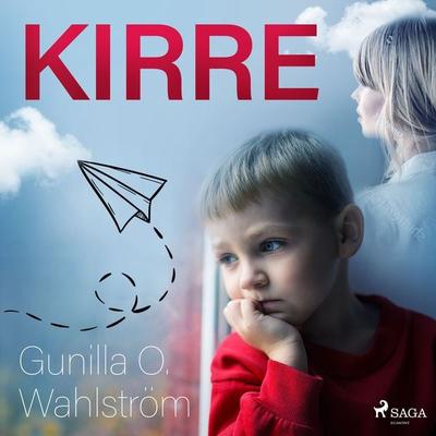 Kirre - Gunilla O. Wahlström, Audio, 9788728411049